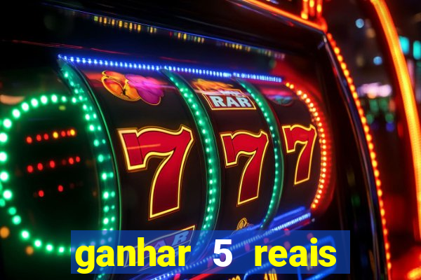 ganhar 5 reais agora pix